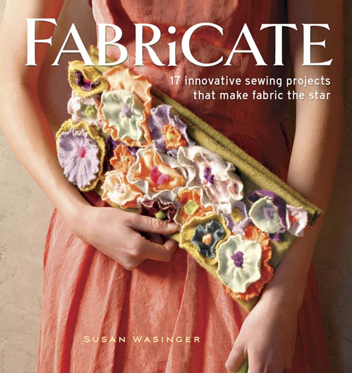 Fabricate: 2 Innovative Sewing Projects that Make Fabric the Star