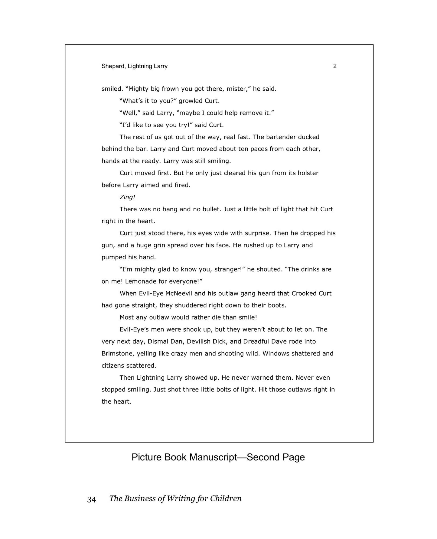 The Business of Writing for Children: An Award-Winning Author's Tips on Writing Children's Books and Publishing Them, or How to Write, Publish, and Promote a Book for Kids
