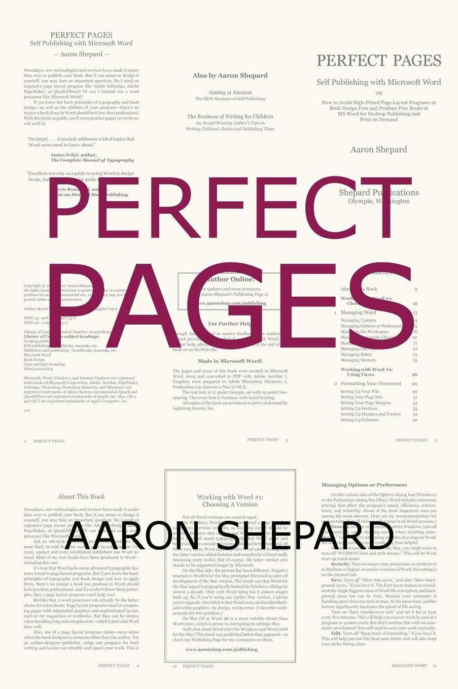 Perfect Pages: Self Publishing with Microsoft Word, or How to Design and Format Your Books for Print on Demand (Word 97-2003 for Windows, Word 2004 for Mac)