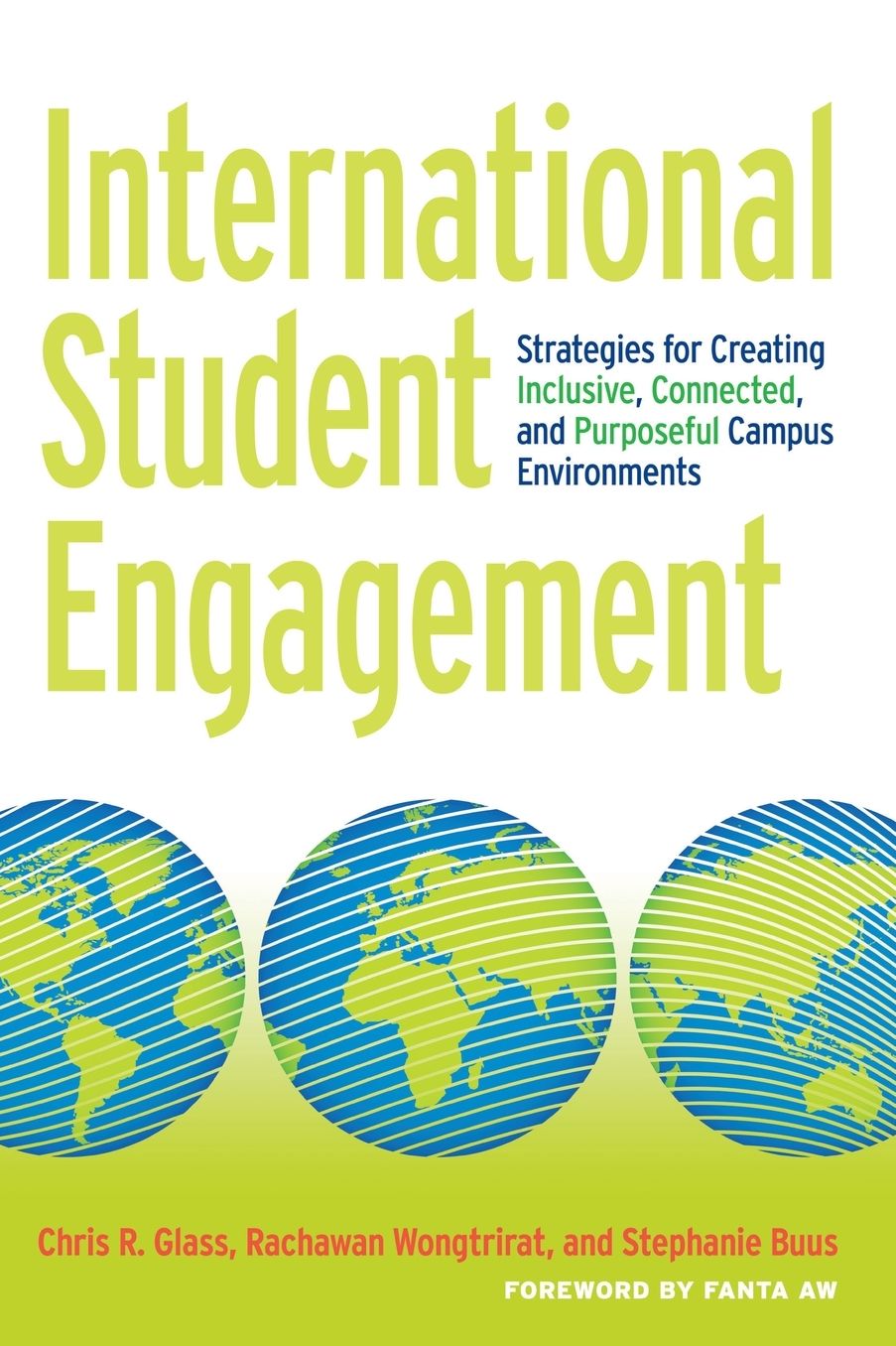 International Student Engagement: Strategies for Creating Inclusive, Connected, and Purposeful Campus Environments