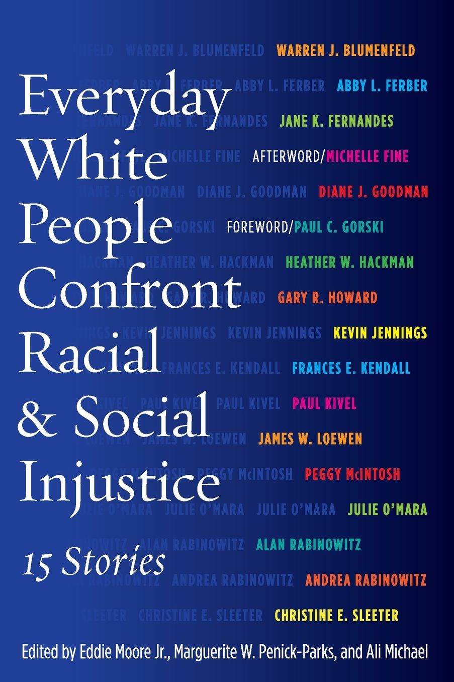 Everyday White People Confront Racial and Social Injustice: 15 Stories