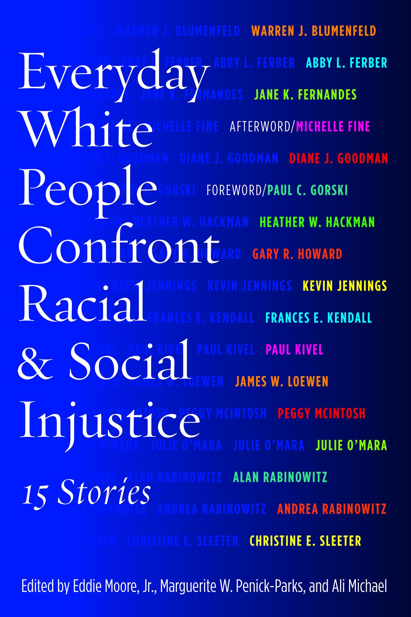 Everyday White People Confront Racial and Social Injustice: 15 Stories