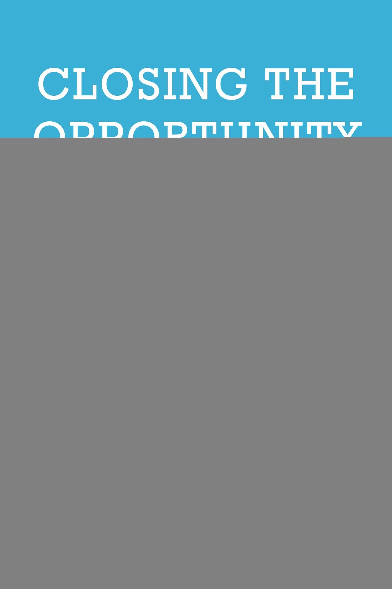 Closing the Opportunity Gap: Identity-Conscious Strategies for Retention and Student Success