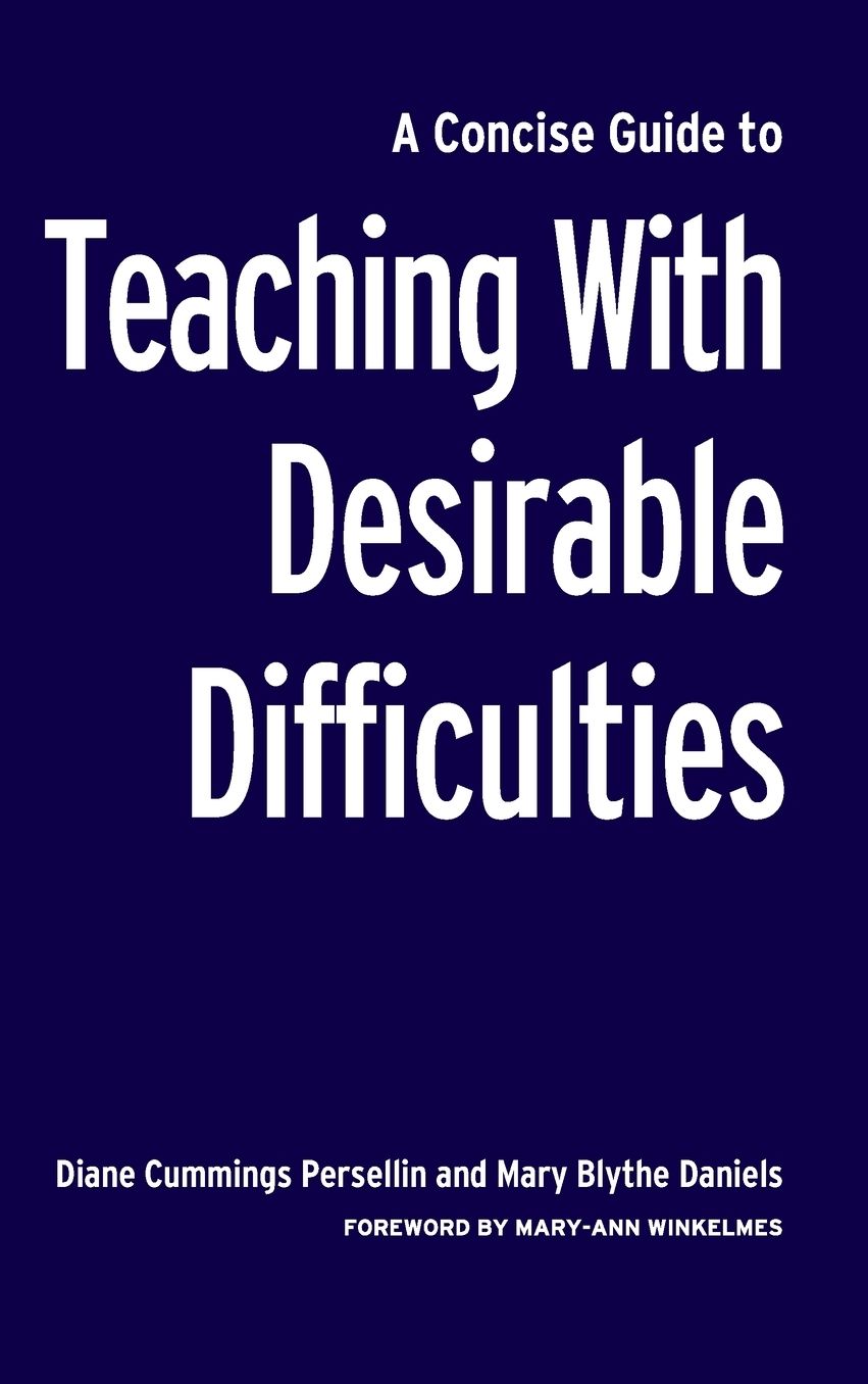 A Concise Guide to Teaching with Desirable Difficulties