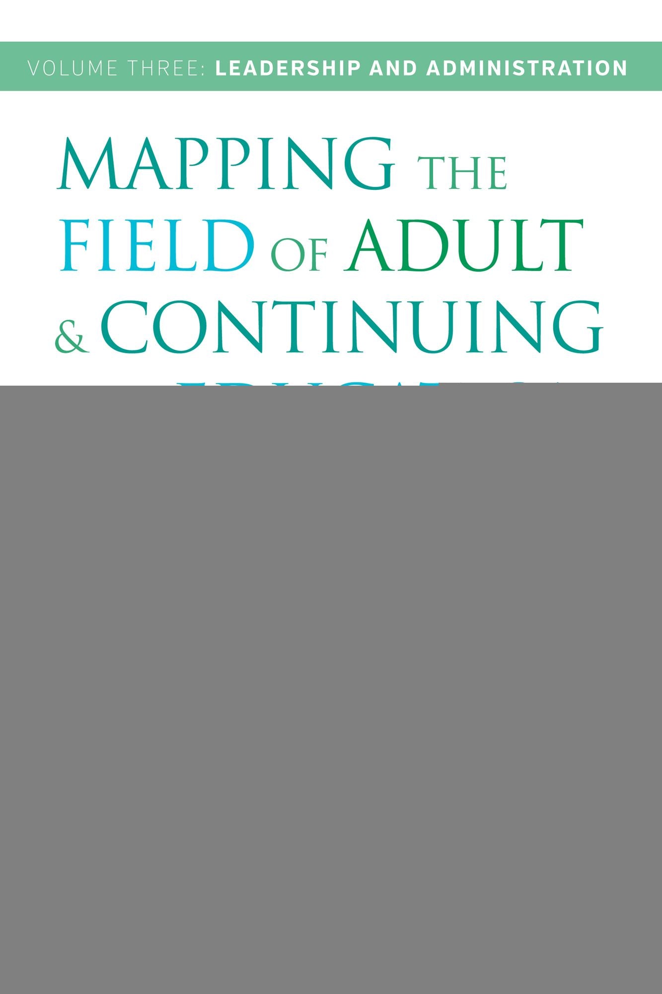 Mapping the Field of Adult and Continuing Education: An International Compendium