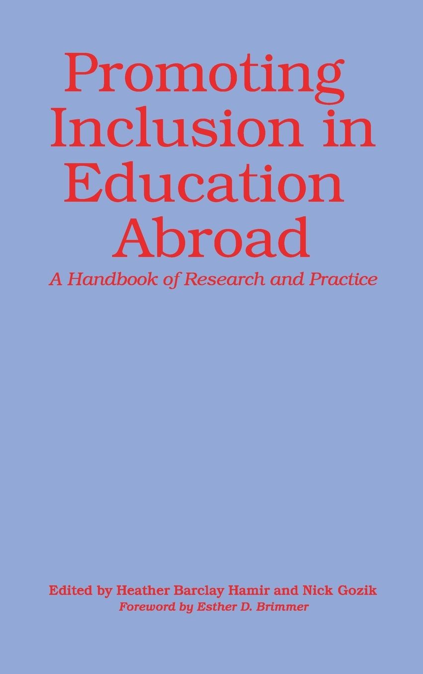 Promoting Inclusion in Education Abroad: A Handbook of Research and Practice