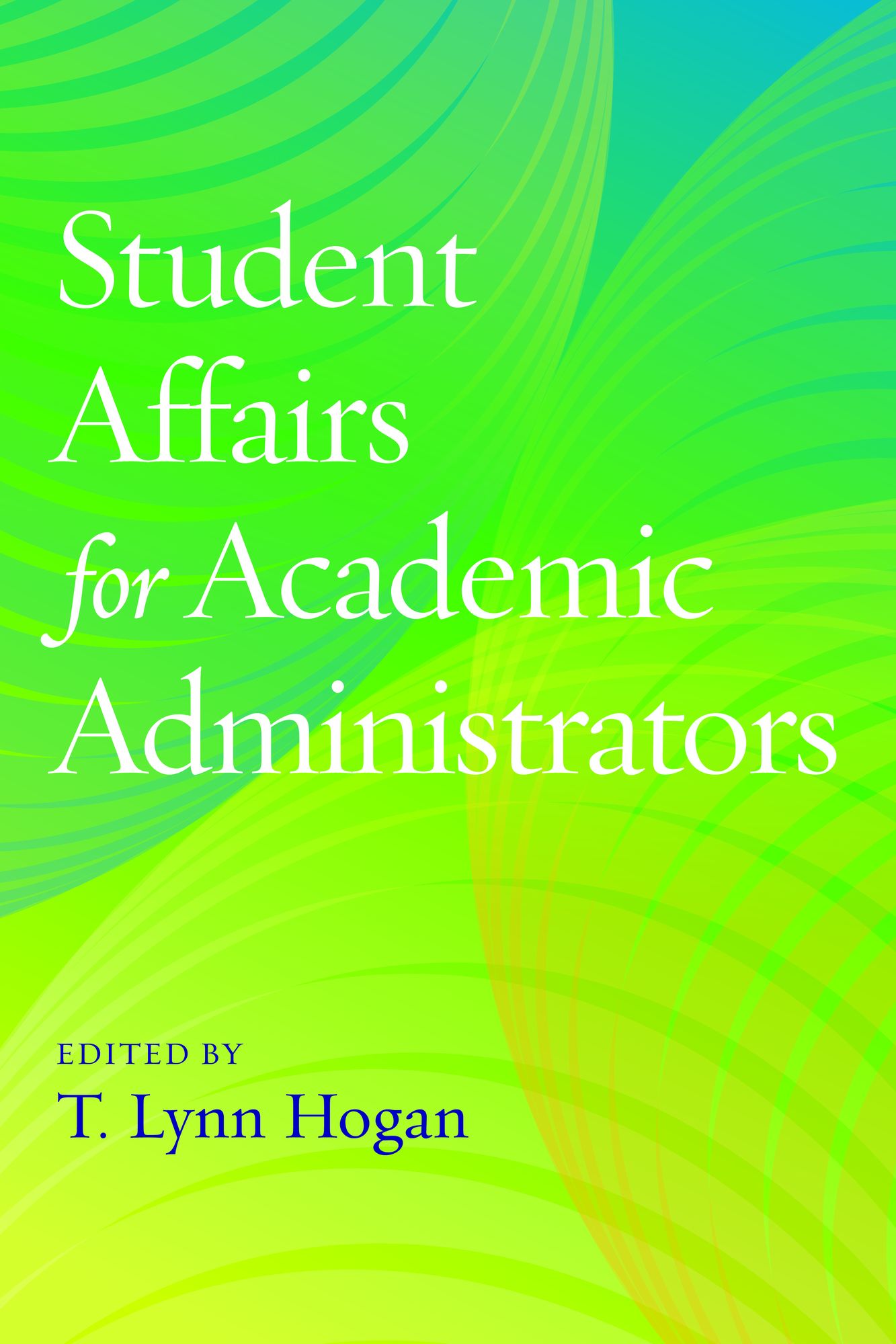 Student Affairs for Academic Administrators