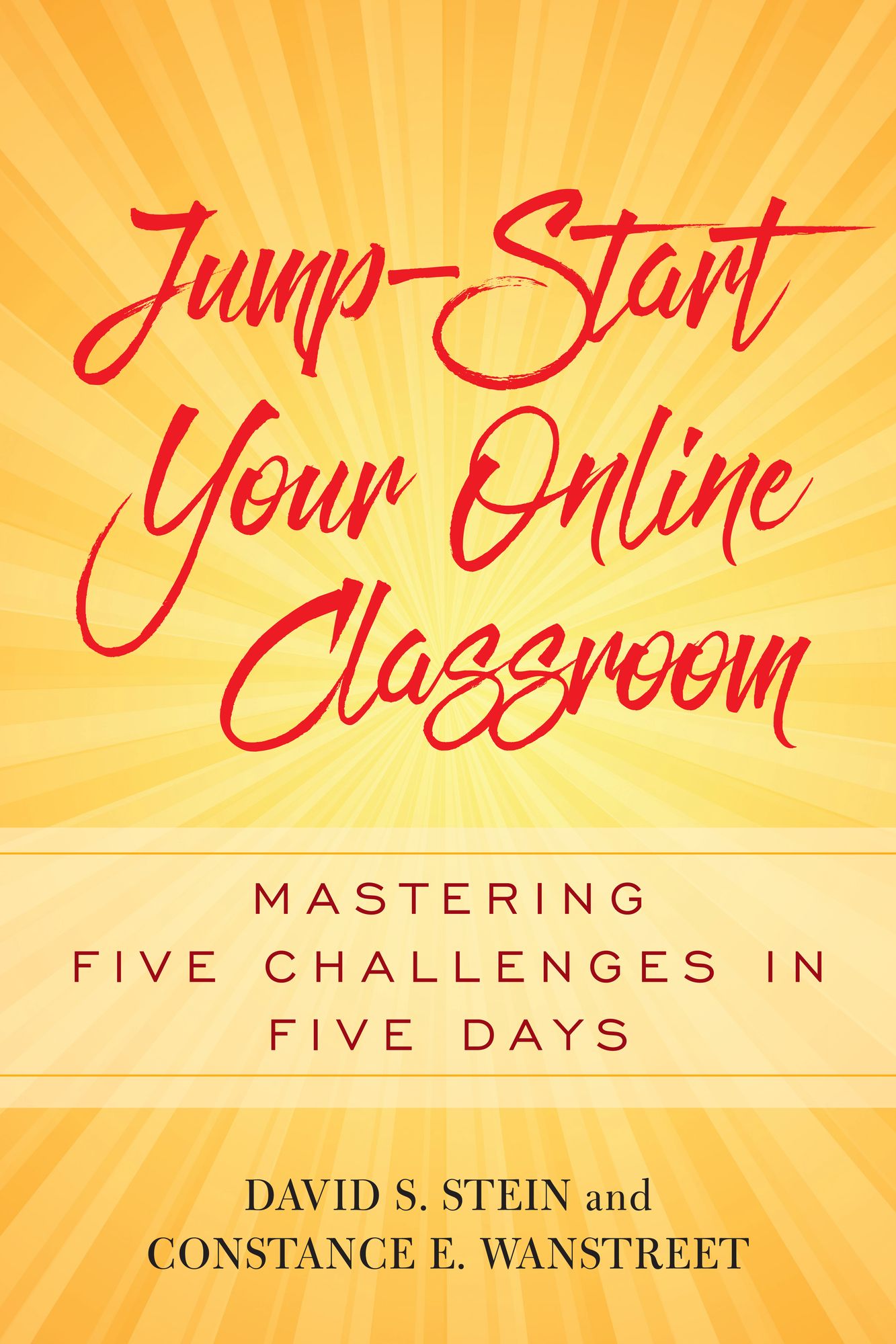 Jump-Start Your Online Classroom: Mastering Five Challenges in Five Days