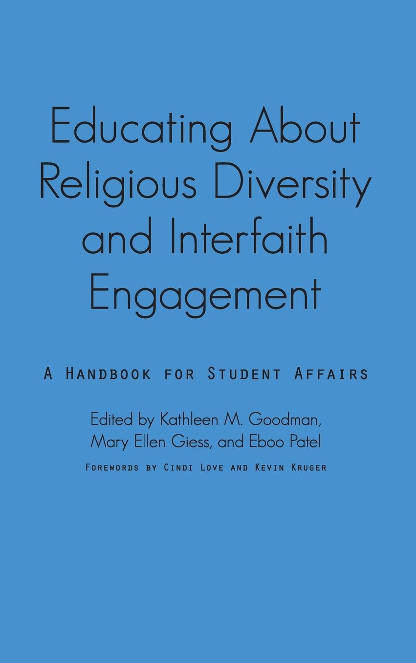 Educating about Religious Diversity and Interfaith Engagement: A Handbook for Student Affairs