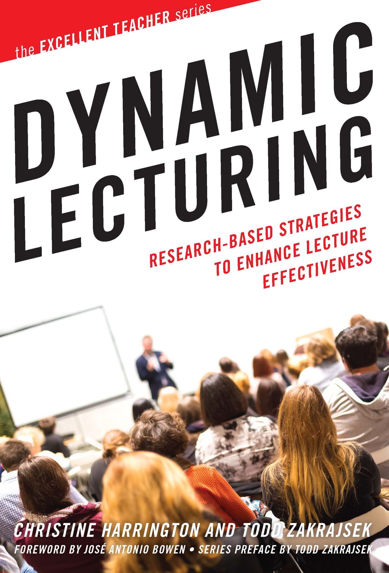 Dynamic Lecturing: Research-Based Strategies to Enhance Lecture Effectiveness