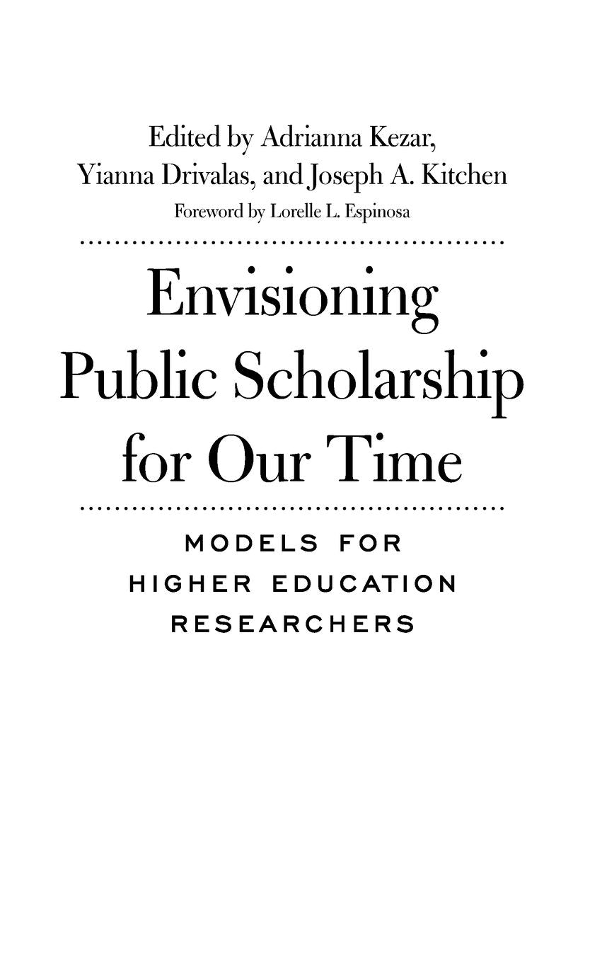 Envisioning Public Scholarship for Our Time: Models for Higher Education Researchers