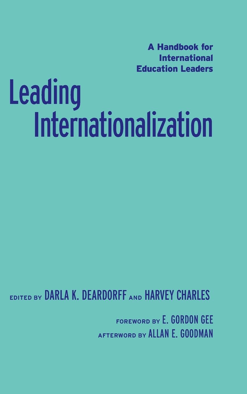Leading Internationalization: A Handbook for International Education Leaders
