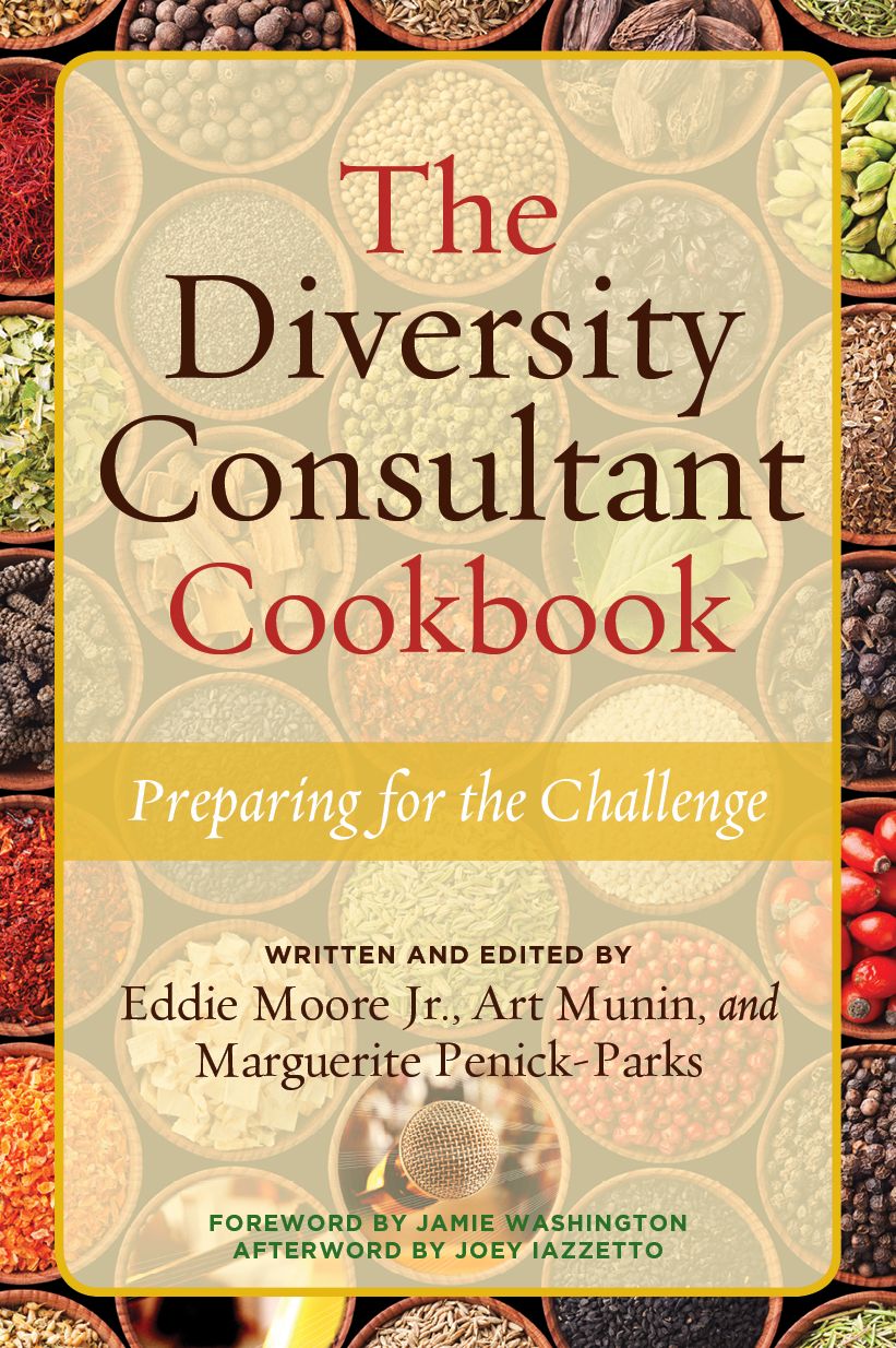 The Diversity Consultant Cookbook: Preparing for the Challenge