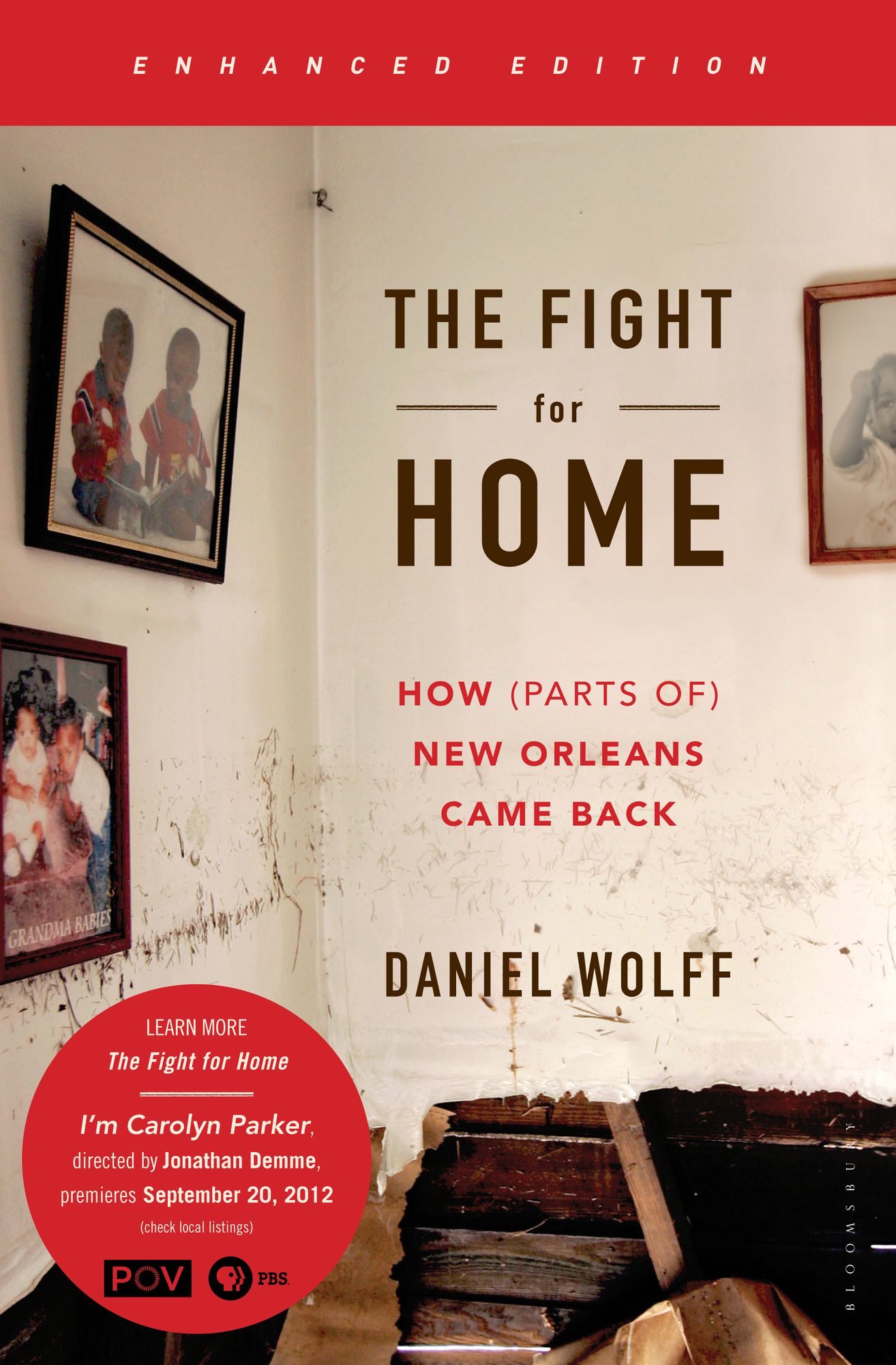 The Fight for Home: Enhanced Edition (A collaboration with Jonathan Demme)