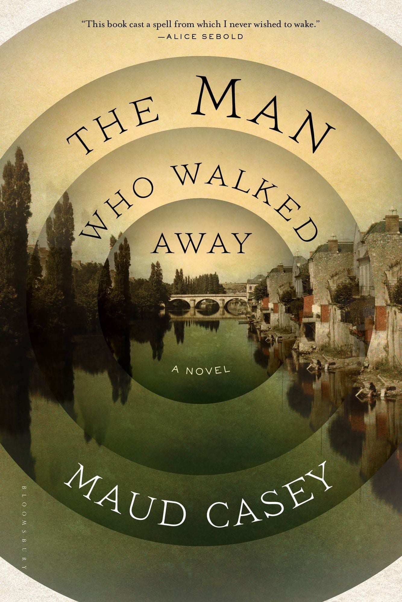 The Man Who Walked Away: A Novel