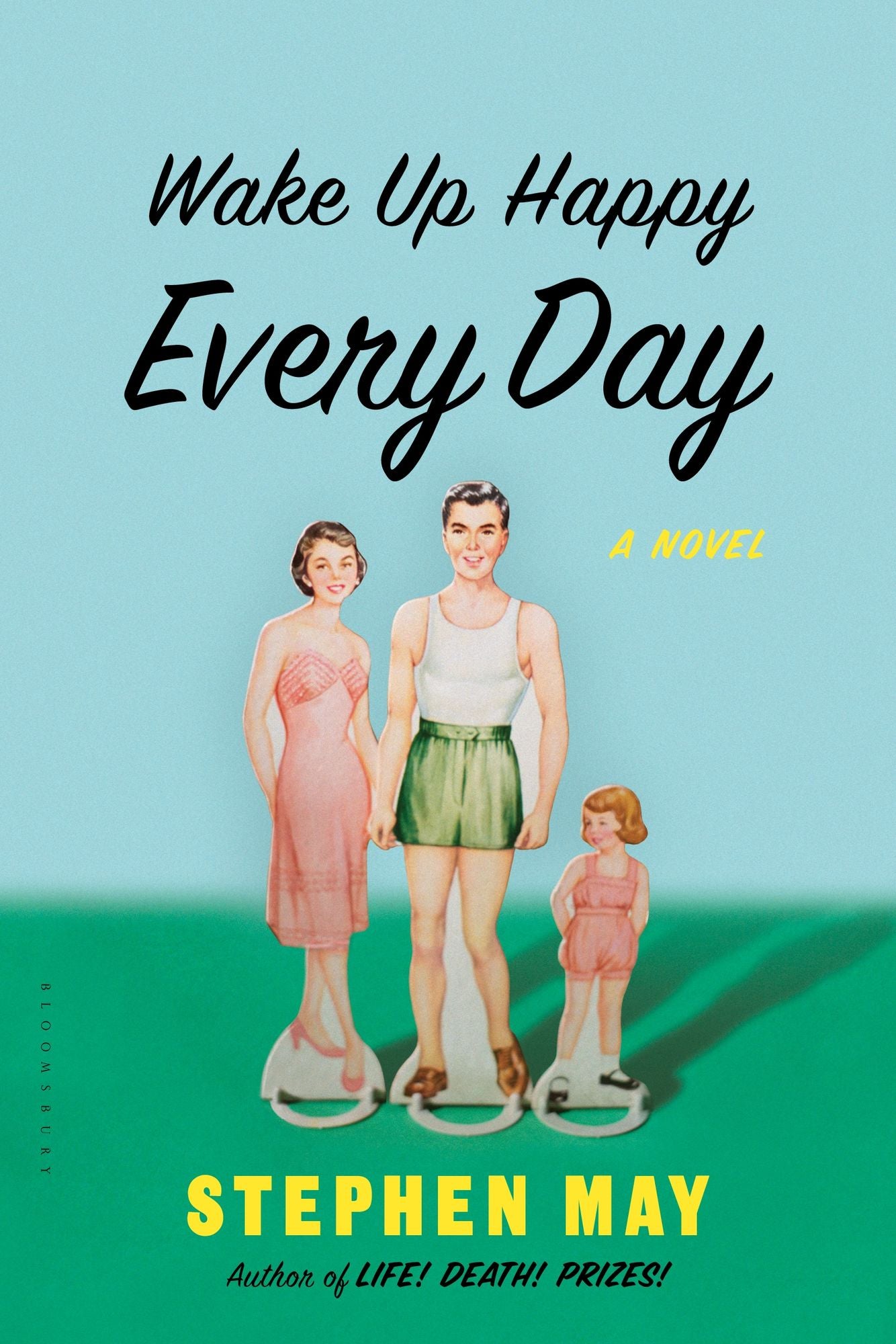Wake Up Happy Every Day: A Novel