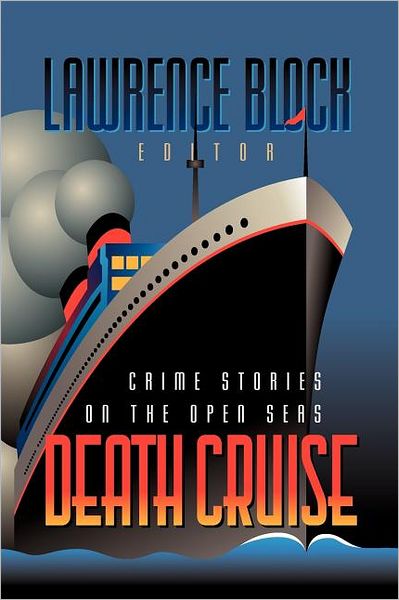 Death Cruise: Crime Stories on the Open Seas