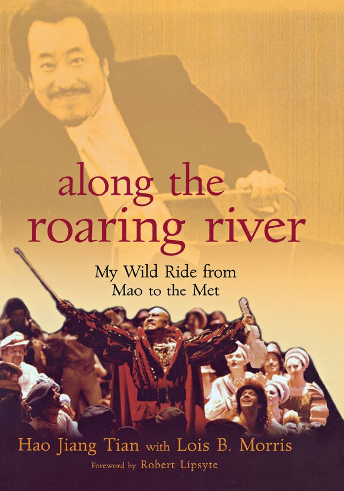 Along the Roaring River: My Wild Ride from Mao to the Met