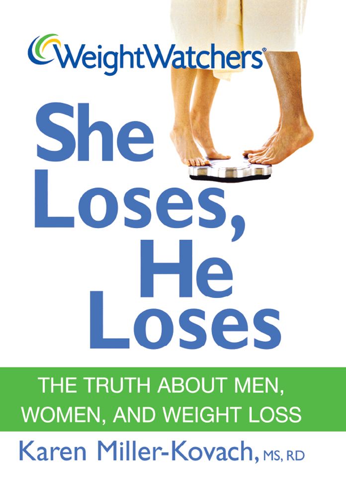 Weight Watchers She Loses, He Loses: The Truth about Men, Women, and Weight Loss