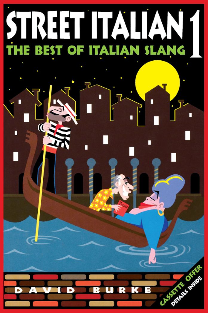 Street Italian 1: The Best of Italian Slang