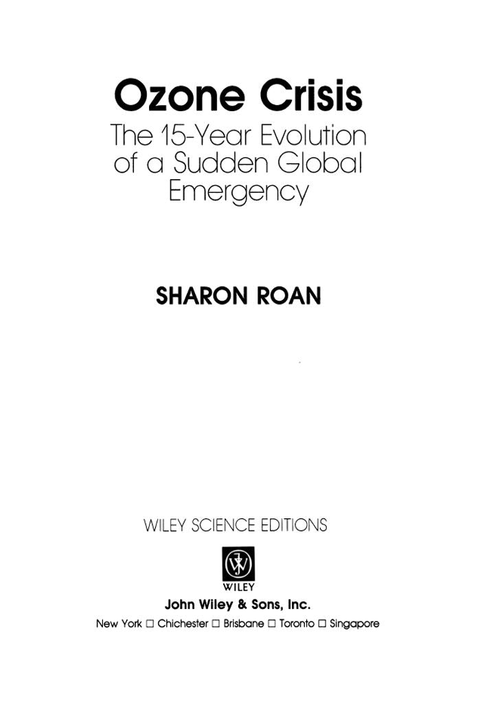 Ozone Crisis: The 15-Year Evolution of a Sudden Global Emergency