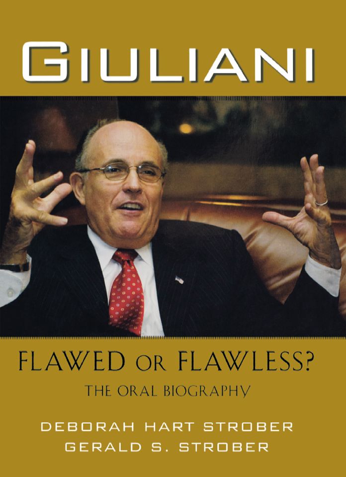 Giuliani: Flawed or Flawless The Oral Biography