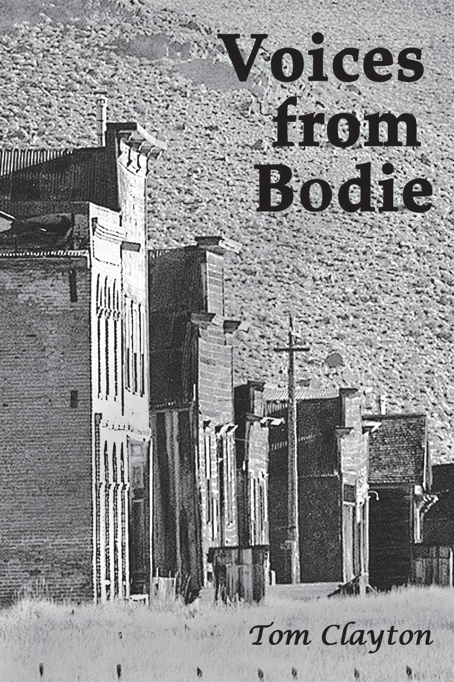 Voices from Bodie