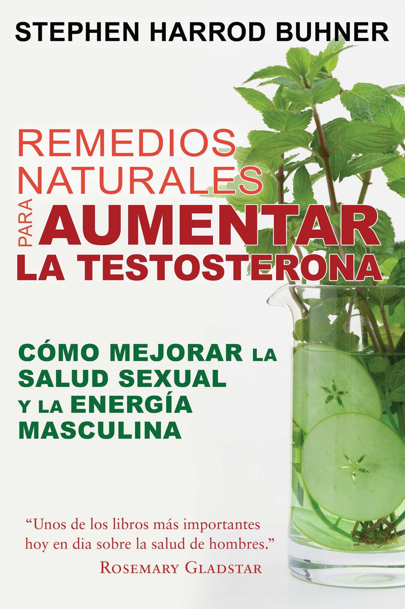 Remedios naturales para aumentar la testosterona: Cómo mejorar la salud sexual y la energía masculina