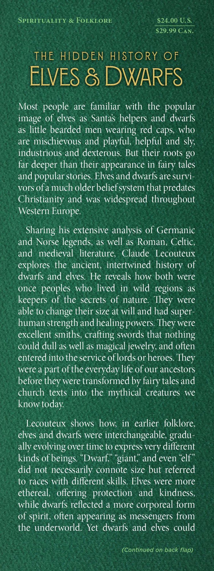 The Hidden History of Elves and Dwarfs: Avatars of Invisible Realms
