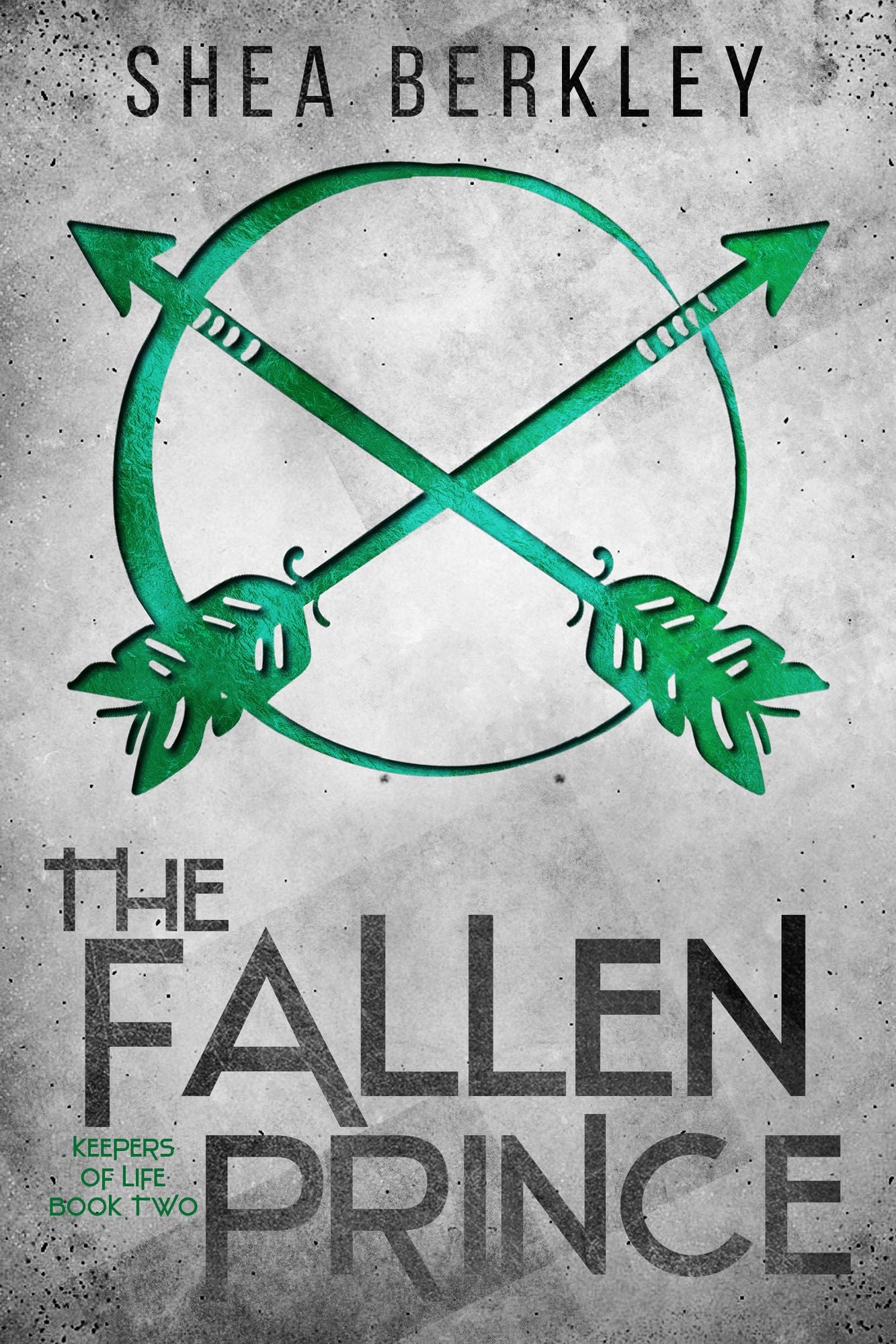 The Fallen Prince (Keepers of Life Series #2)