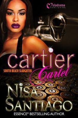 Cartier Cartel 3 - South Beach Slaughter