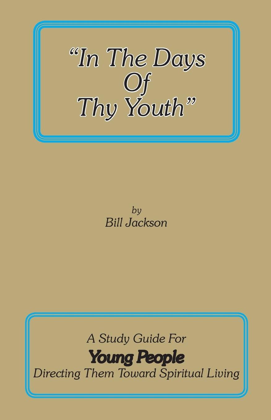 In The Days Of Thy Youth