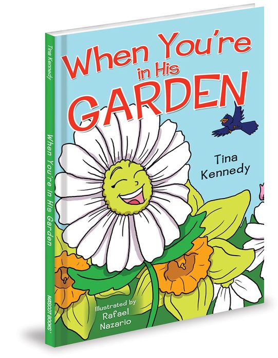 When You're in His Garden