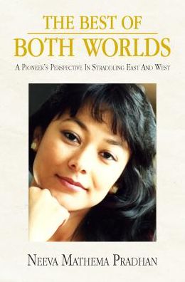 The Best of Both Worlds: A Pioneer's Perspective on Straddling East and West