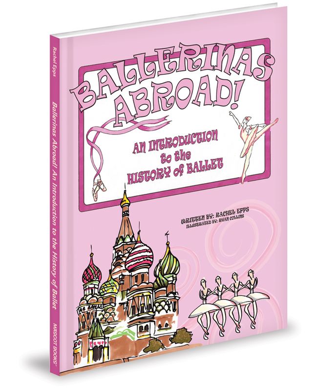 Ballerinas Abroad! An Introduction to the History of Ballet