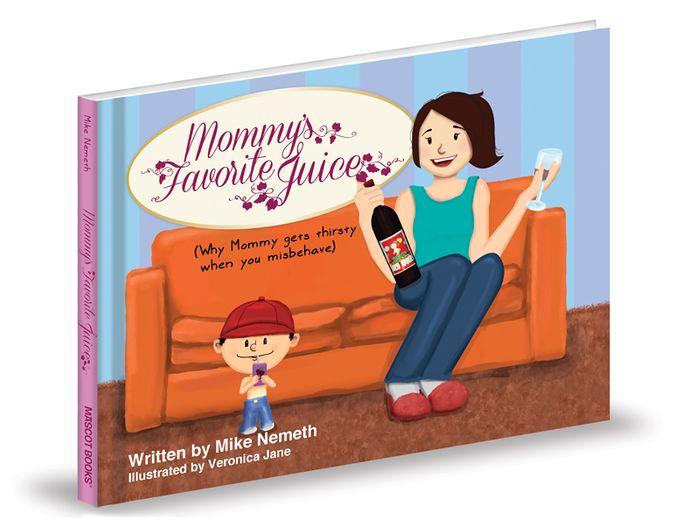 Mommy's Favorite Juice (Why Mommy Gets Thirsty When You Misbehave)