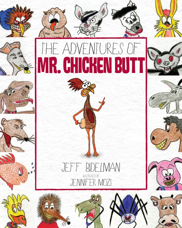 The Adventures of Mr. Chicken Butt