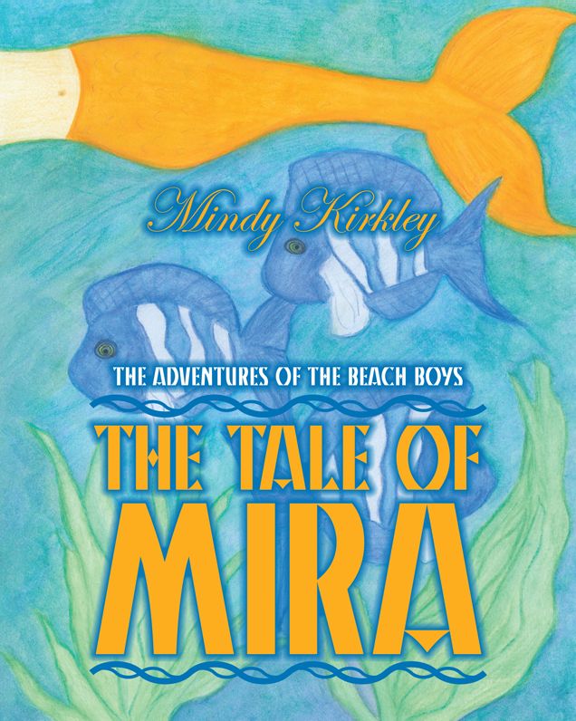 The Adventures of the Beach Boys: The Tale of Mira