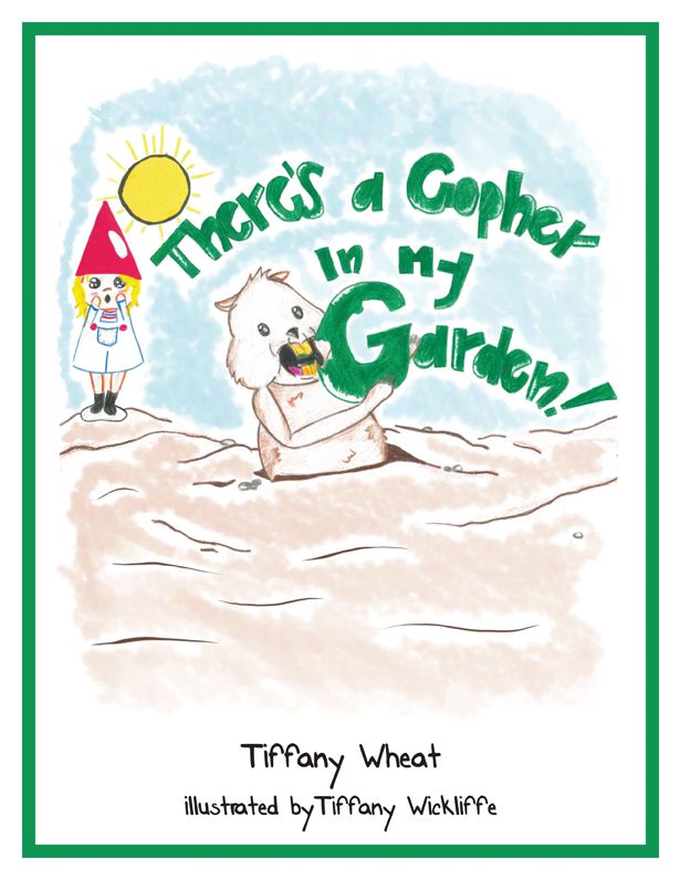 There's a Gopher in My Garden