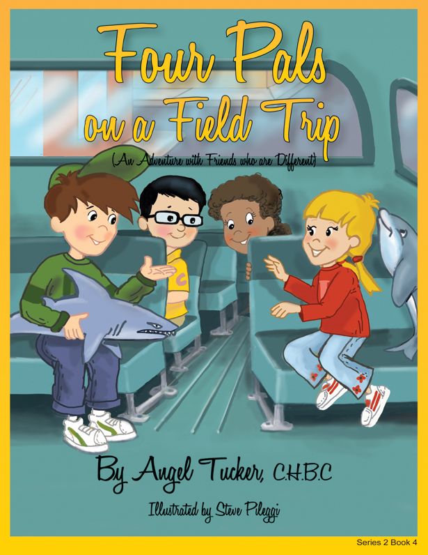 Four Pals on a Field Trip (An Adventure with Friends who are Different)