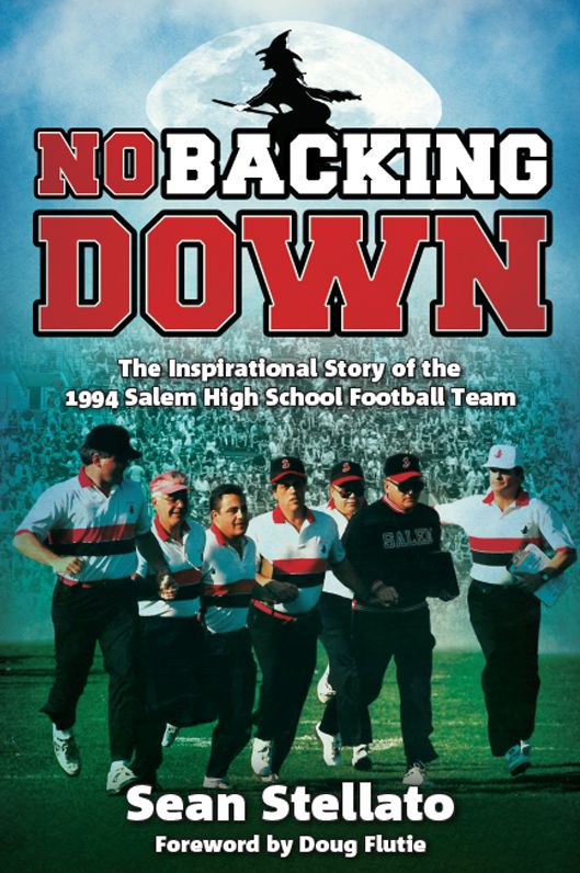 No Backing Down: The Story of the 1994 Salem High School Football Team