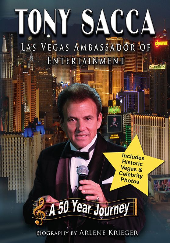 Tony Sacca: Las Vegas Ambassador of Entertainment