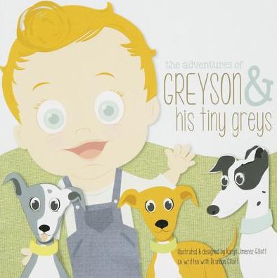 The Adventures of Greyson & his Tiny Greys