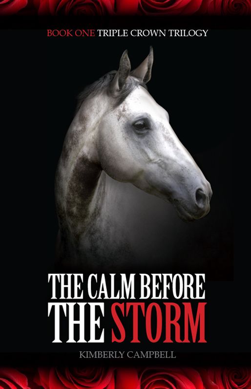The Calm Before the Storm: Triple Crown Trilogy, Book One