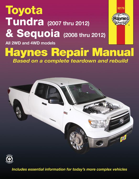 Toyota Tundra & Sequoia: Tundra (2007 thru 2012) & Sequoia (2008 thru 2012) All 2WD and 4WD models