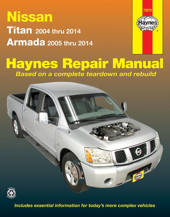 Nissan Titan and Armada 2004 thru 2014: Titan 2004 thru 2014, Armada 2005 thru 2014