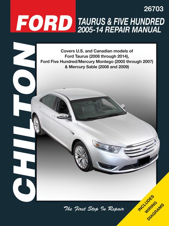 Ford Taurus & Five Hundred 2005-14 Repair Manual: Covers U.S. and Canadian models of Ford Taurus (2008 through 2014), Ford Five Hundred/Mercury Montego (2005 through 2007) & Mercury Sable (2008 & 2009)