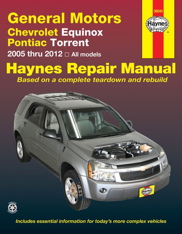General Motors Chevrolet Equinox and Pontiac Torrent: 2005 thru 2012 All models