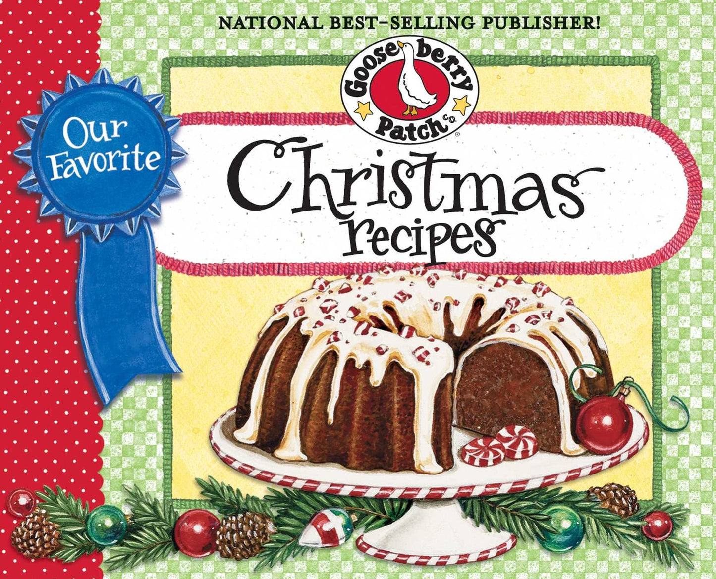 Our Favorite Christmas Recipes Cookbook: Over 60 of Our Favorite Christmas Recipes plus just as many handy tips and a new photo cover
