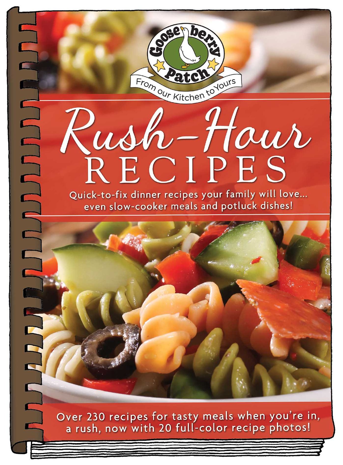 Rush-Hour Recipes: Updated with More Than 20 Mouth-Watering Photos!